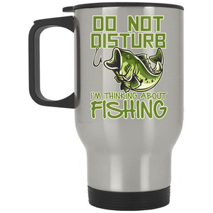 Thinking About Fishing Silver Stainless Travel Mug