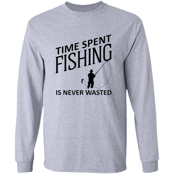 Time Spent Fishing is never wasted Long Sleeve T-Shirt b sport-grey