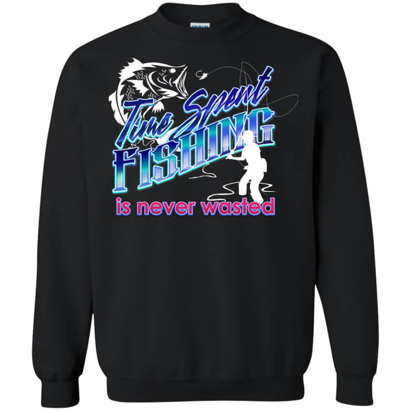 Time Spent Fishing Sweatshirt