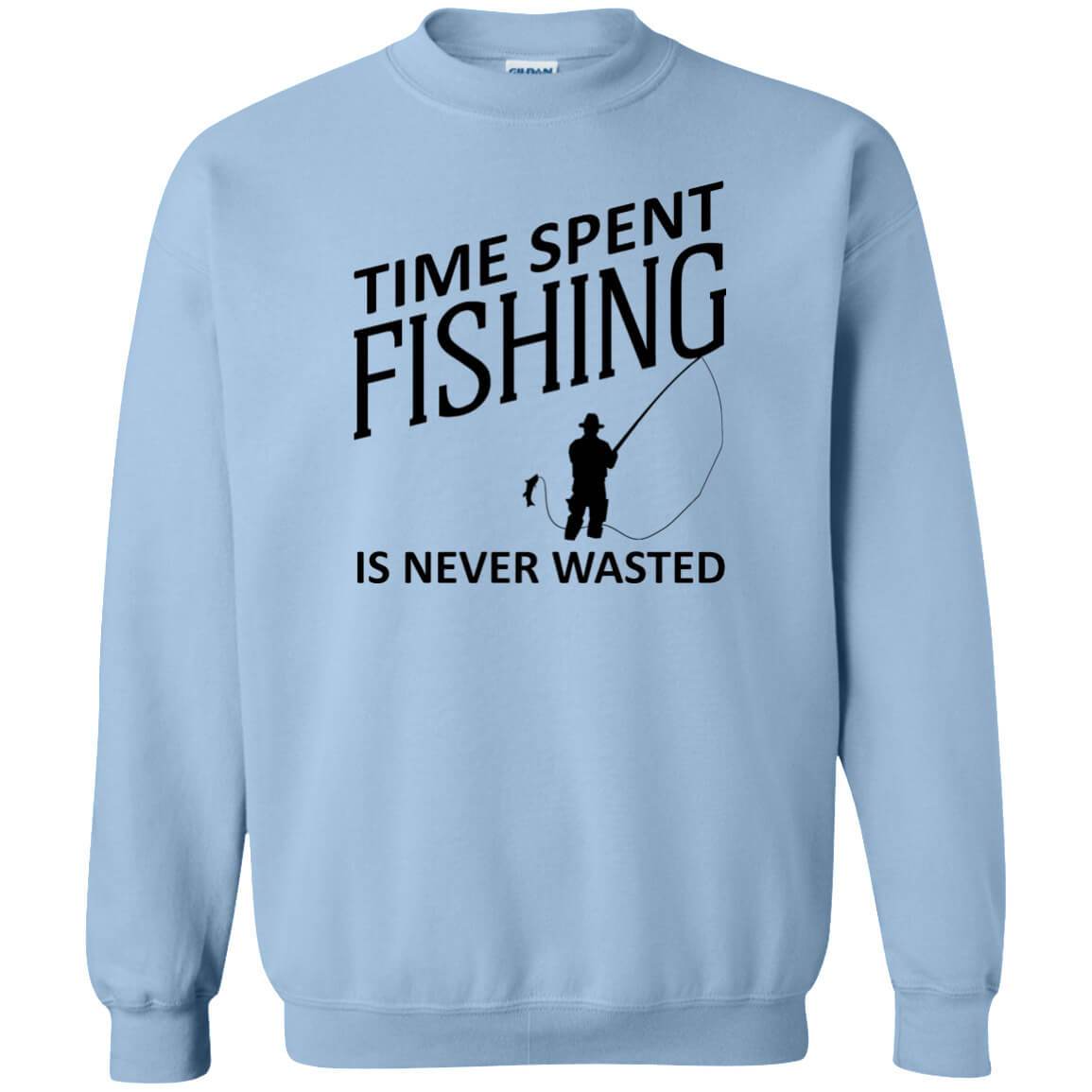 Time Spent Fishing Sweatshirt b