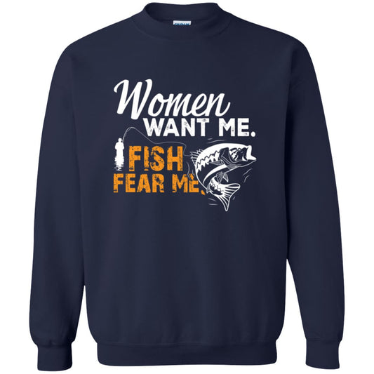 Women Want Me Fish Fear Me Sweatshirt